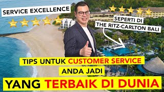 Tips Service Excellence / Customer Service Jadi Yang Terbaik Di Dunia screenshot 3