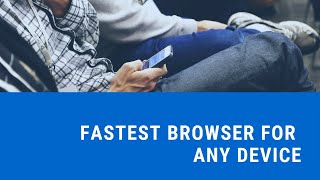 Fastest Browser in the world that works on any Device screenshot 3