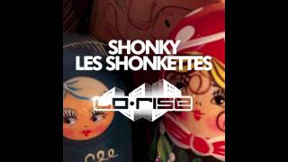 Shonky &#39;Les Shonkettes&#39;