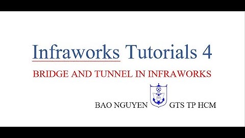 Bridge and Tunnel In Infraworks