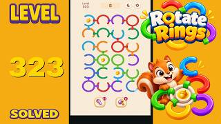 Rotate Rings – Stage 1 Level 323 | Walkthrough Fast & Clean Solution