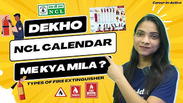 Dekho NCL Calendar me types of Fire Extinguisher dia hai !! #ncl #secl #safetymeasures by Shilpa Mam
