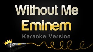 Eminem - Without Me (Karaoke Version) Resimi