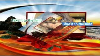 TAKE IT TO THE LIMIT  BY  EAGLES