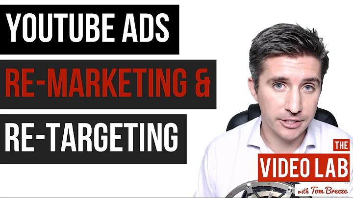 YouTube Ads Remarketing & Retargeting
