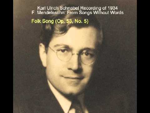 Karl Ulrich Schnabel Recording of 1934 Mendelssohn