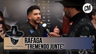 Rafaga: "Tremendo junte"