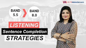 IELTS 2024 Listening Sentence Completion Tips (Target Band 8.5)