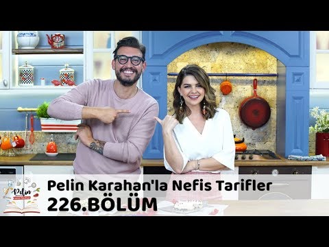 Pelin Karahan'la Nefis Tarifler 226. Bölüm | 29 Ekim 2018