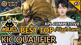 Honor Of Kings Global KPL Best Top: Wolves.Fly | Ma Chao | KIC Qualifier