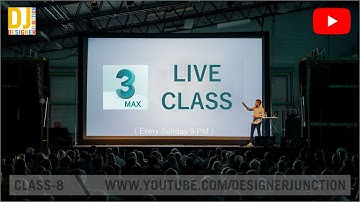Modeling Class in 3ds Max 2021 || LIVE Class - 8  in Hindi / Urdu