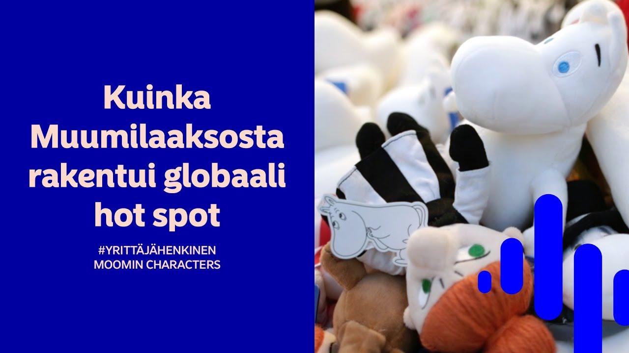 Yrittäjähenkinen: Moomin Characters | Nordea Pankki - YouTube
