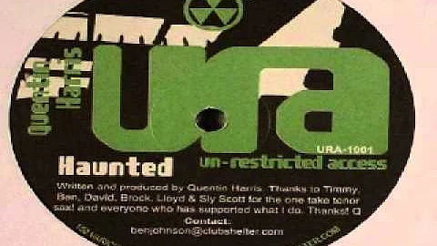Quentin Harris -- Haunted