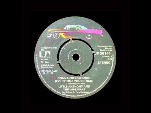 Little Anthony And The Imperials - Gonna Fix You Good (Every Time You're Bad)