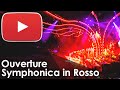 Ouverture Symphonica in Rosso - The Maestro &The European Pop Orchestra Live Music Performance Video