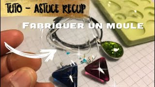 [Astuce & Tuto Récup] : Fabriquer Son Moule Pour Résine UV