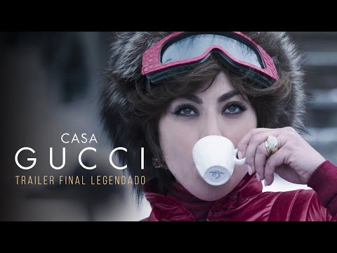Casa Gucci • Trailer Final Legendado