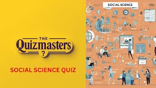 Social Science Quiz: Can You Ace It?