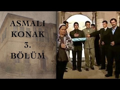 ASMALI KONAK 3. Bölüm