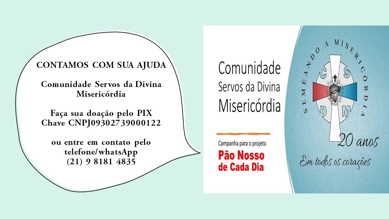 Campanha Pão Nosso de Cada Dia Comunidade Servos da Divina