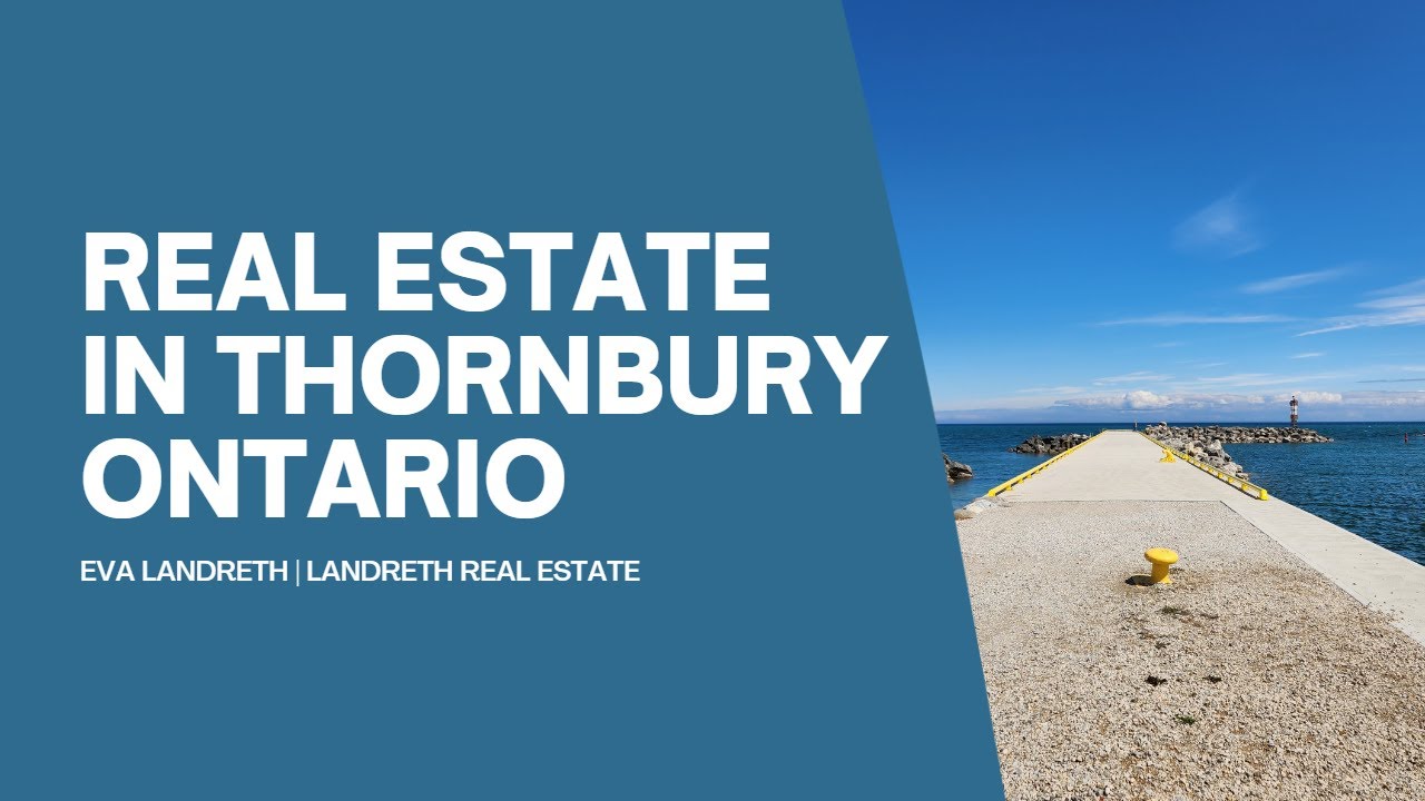 Thornbury Real Estate Finding Your Dream Home in a Beautiful Community
