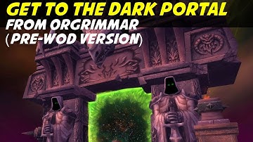 How to get to the Dark Portal from Orgrimmar