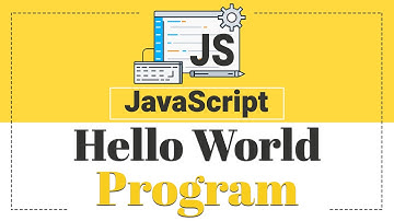 #1 Hello World Program | JavaScript Tutorial