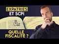 Expatriés et SCPI : Quelle fiscalité applicable ?