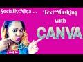 Canva Tips & Tricks - How to Create a Text Mask
