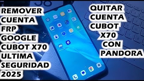 Remove Google FRP account from Cubot X70 with latest security 2025 using Pandora Tool