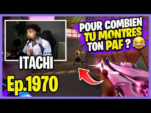 UNE HISTOIRE DE PAF AVEC itachi 😂- BEST OF VALORANT FR Ep 1970