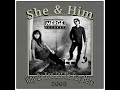 She &amp; Him - Why Do You Let Me Stay Here (2008)