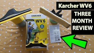 Karcher WV 6 Plus N Window Vacuum 3 month review and demo 