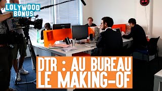 Dans tes rêves : Au bureau : Le making of