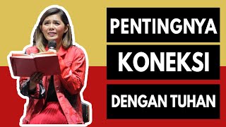 PENTINGNYA KONEKSI DENGAN TUHAN | Motivasi Merry | Merry Riana