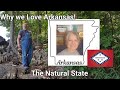 Why we Love Arkansas,  The Natural State, Perfect for Homesteading