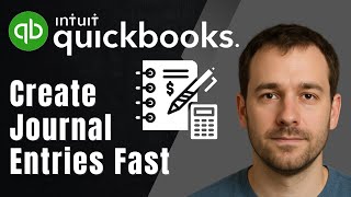 How to Create Journal Entries in QuickBooks Online (2025 Tutorial)