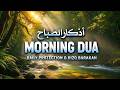 Morning Adhkar أذكار الصباح Morning Dua For Success, Rizq and Protection in 2026 Habibullah TV
