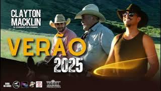 Repertório Verão 2025 - Clayton Macklin - O Cowboy do Forró #piseiro #sertanejo #natanzinholima