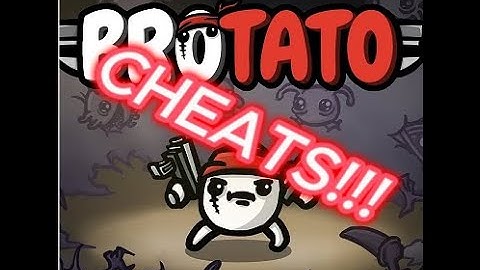 BROTATO CHEATS!!!