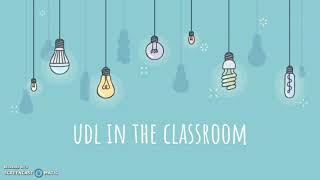 UDL in the Classroom