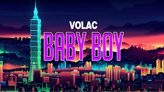 VOLAC - Baby Boy (Extended Mix) Resimi