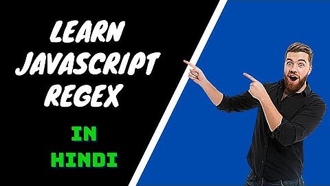Javascript regular expressions in hindi