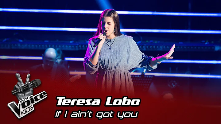 Teresa Lobo - "If I Ain't Got You" | Prova Cega | The Voice Kids