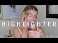 BEST HIGHLIGHTS + HOW TO USE THEM | WITH SARAH