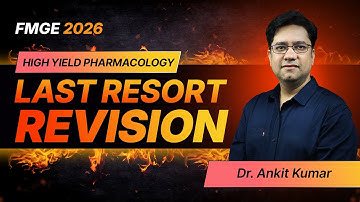 LRR Pharmacology for FMGE 2026 By Dr. Ankit Kumar