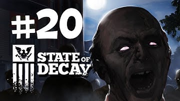 State of Decay Walkthrough -  Part 20 - INSUBORDINATION