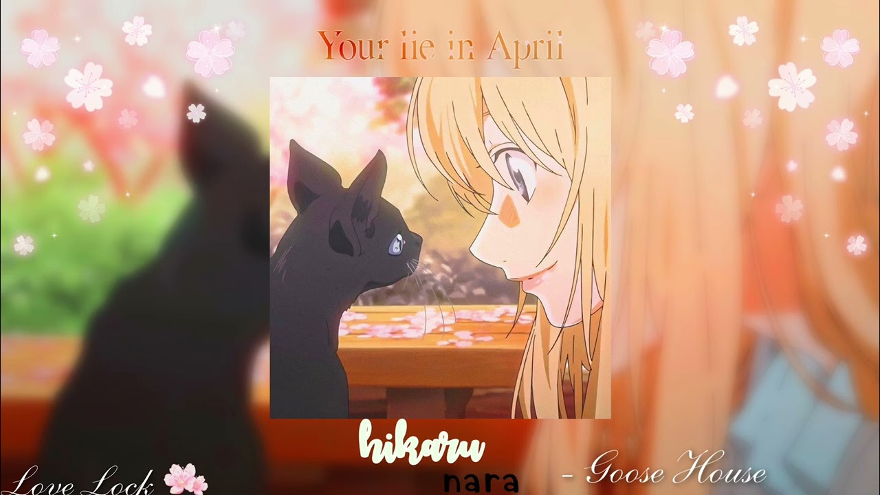 Listen to [Shigatsu wa kimi no uso] Hikaru Nara Opening Full