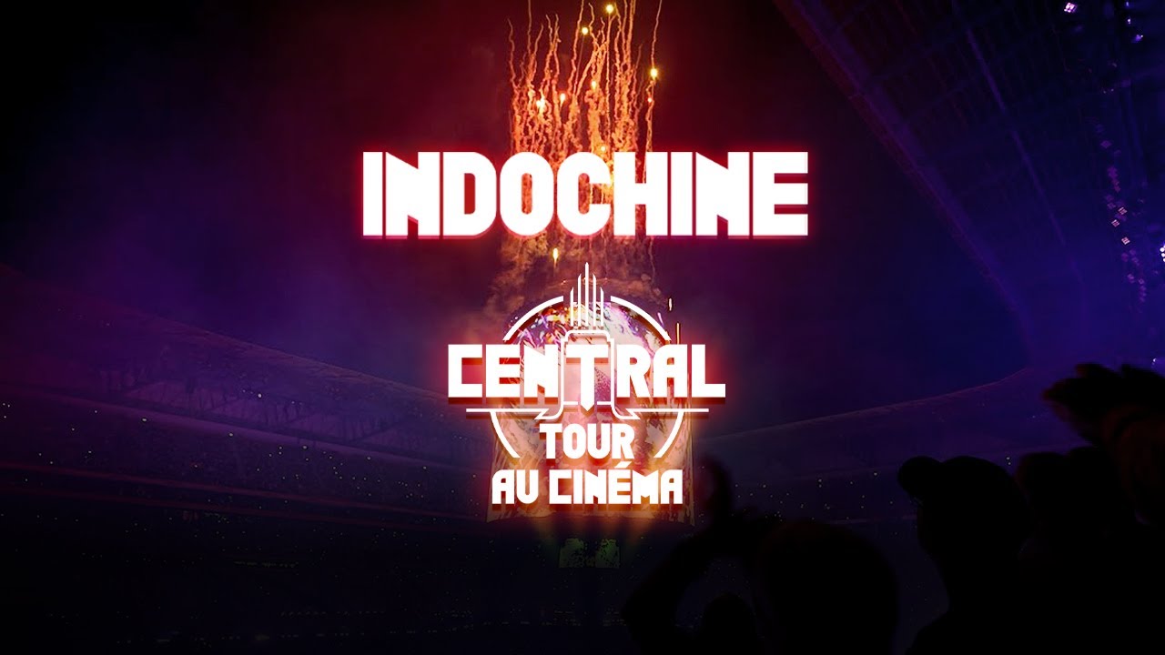 indochine central tour cinema