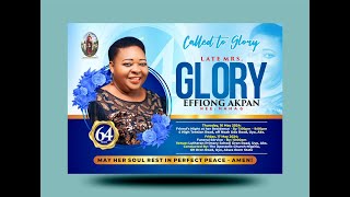 FUNERAL SERVICE IN HONOUR OF LATE MRS. GLORY EFFIONG AKPAN